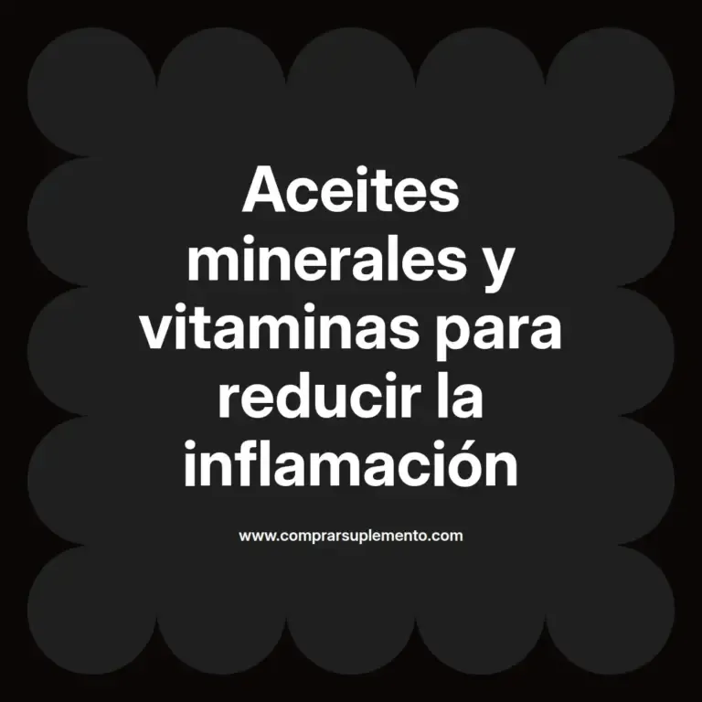 imagen destacada del post con un texto en el centro que dice Aceites minerales y vitaminas para reducir la inflamación y abajo del texto aparece el nombre del autor Omar Obando