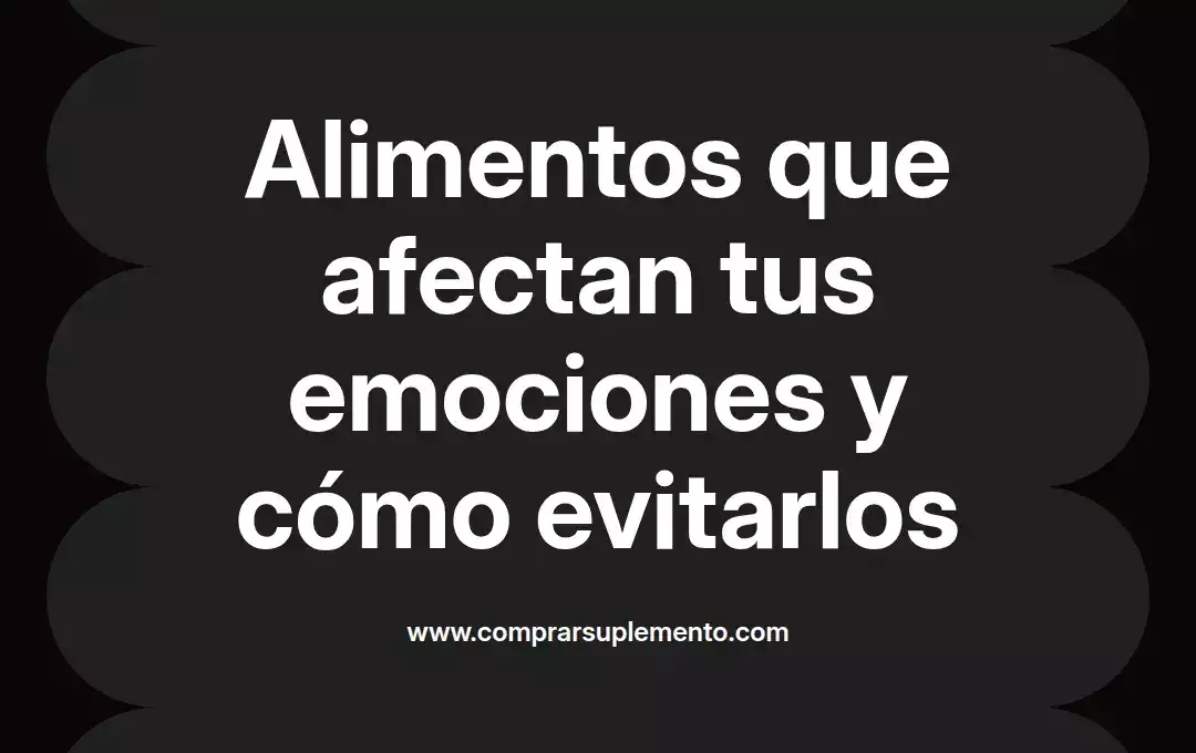 imagen destacada del post con un texto en el centro que dice Alimentos que afectan tus emociones y cómo evitarlos y abajo del texto aparece el nombre del autor Omar Obando