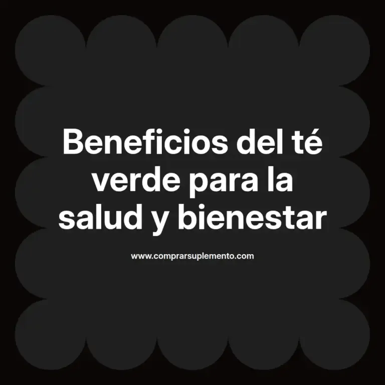 imagen destacada del post con un texto en el centro que dice Beneficios del té verde para la salud y bienestar y abajo del texto aparece el nombre del autor Omar Obando