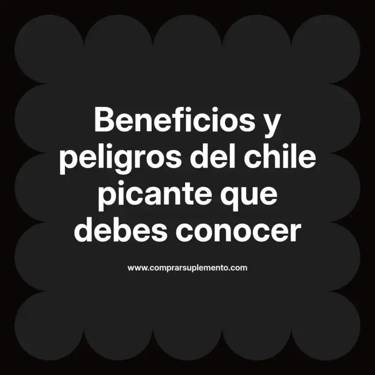 imagen destacada del post con un texto en el centro que dice Beneficios y peligros del chile picante que debes conocer y abajo del texto aparece el nombre del autor Omar Obando