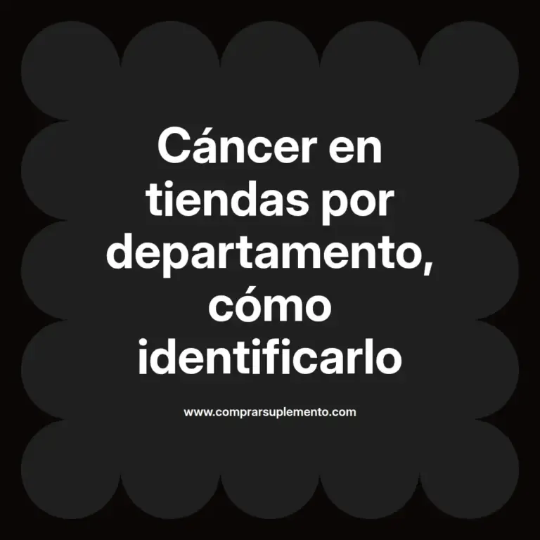 imagen destacada del post con un texto en el centro que dice Cáncer en tiendas por departamento, cómo identificarlo y abajo del texto aparece el nombre del autor Omar Obando