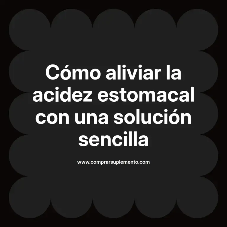 imagen destacada del post con un texto en el centro que dice Cómo aliviar la acidez estomacal con una solución sencilla y abajo del texto aparece el nombre del autor Omar Obando