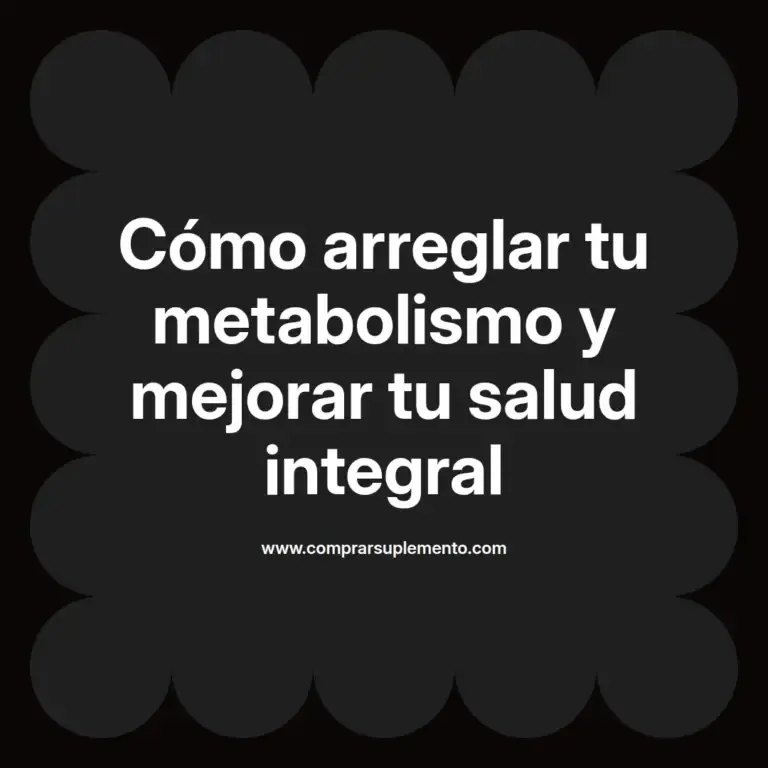 imagen destacada del post con un texto en el centro que dice Cómo arreglar tu metabolismo y mejorar tu salud integral y abajo del texto aparece el nombre del autor Omar Obando