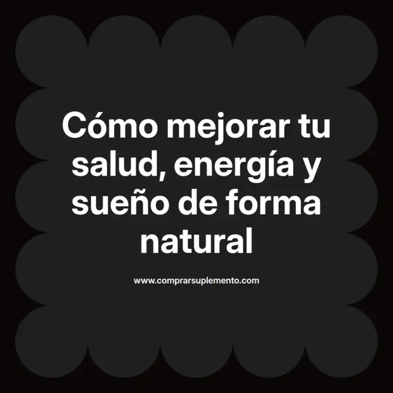 imagen destacada del post con un texto en el centro que dice Cómo mejorar tu salud, energía y sueño de forma natural y abajo del texto aparece el nombre del autor Omar Obando