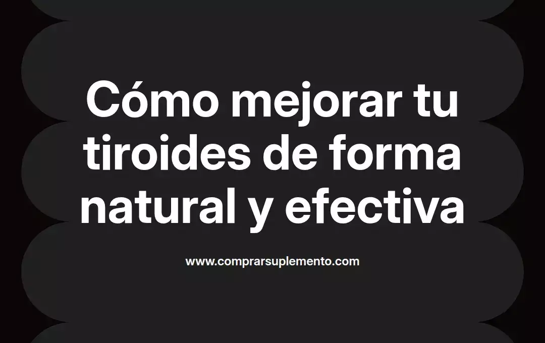 imagen destacada del post con un texto en el centro que dice Cómo mejorar tu tiroides de forma natural y efectiva y abajo del texto aparece el nombre del autor Omar Obando