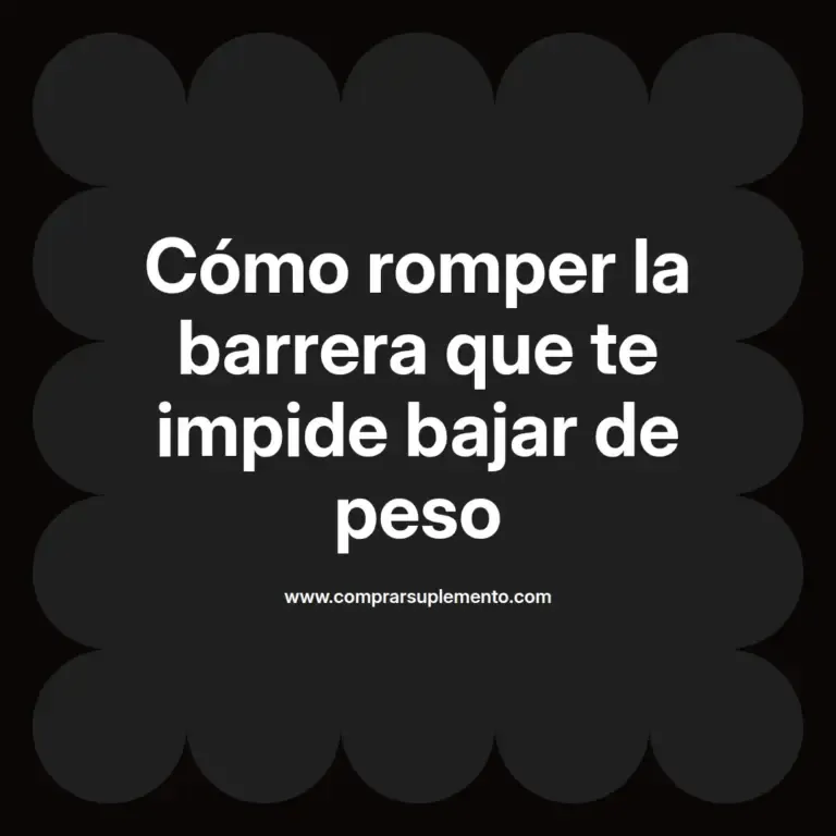 imagen destacada del post con un texto en el centro que dice Cómo romper la barrera que te impide bajar de peso y abajo del texto aparece el nombre del autor Omar Obando
