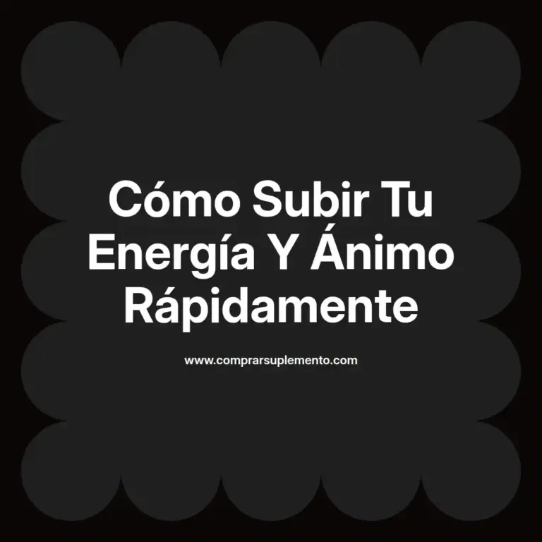 imagen destacada del post con un texto en el centro que dice Cómo Subir Tu Energía Y Ánimo Rápidamente y abajo del texto aparece el nombre del autor Omar Obando