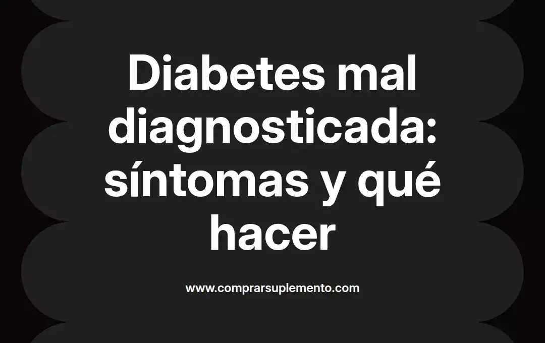 imagen destacada del post con un texto en el centro que dice Diabetes mal diagnosticada: síntomas y qué hacer y abajo del texto aparece el nombre del autor Omar Obando