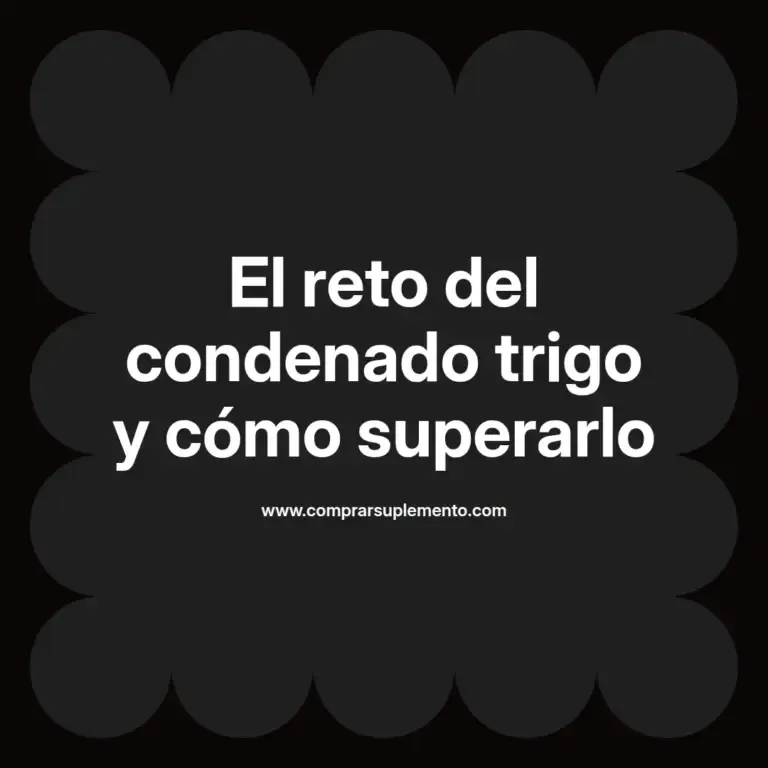 imagen destacada del post con un texto en el centro que dice El reto del condenado trigo y cómo superarlo y abajo del texto aparece el nombre del autor Omar Obando