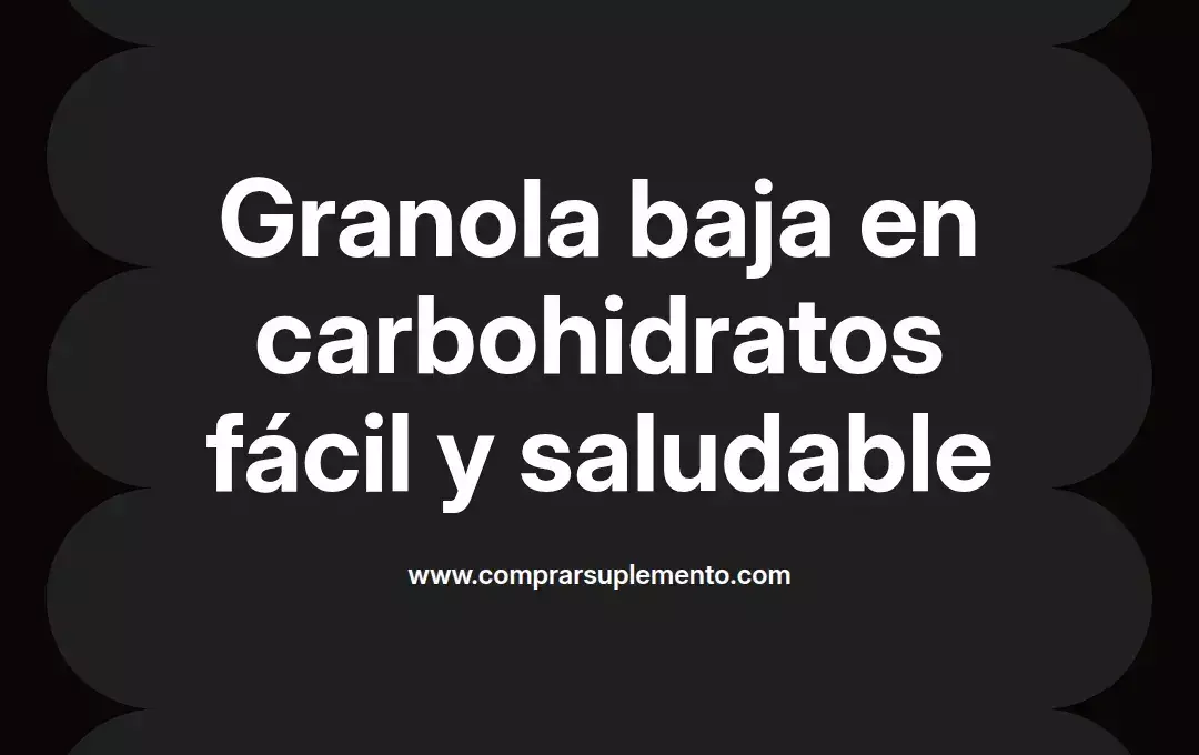 imagen destacada del post con un texto en el centro que dice Granola baja en carbohidratos fácil y saludable y abajo del texto aparece el nombre del autor Omar Obando