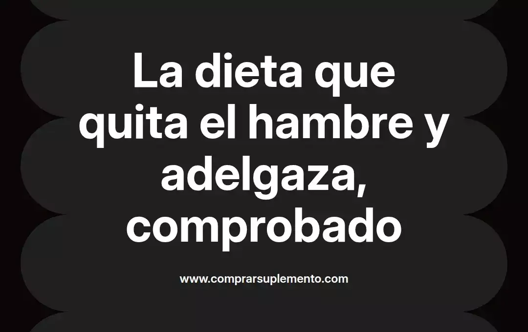 imagen destacada del post con un texto en el centro que dice La dieta que quita el hambre y adelgaza, comprobado y abajo del texto aparece el nombre del autor Omar Obando