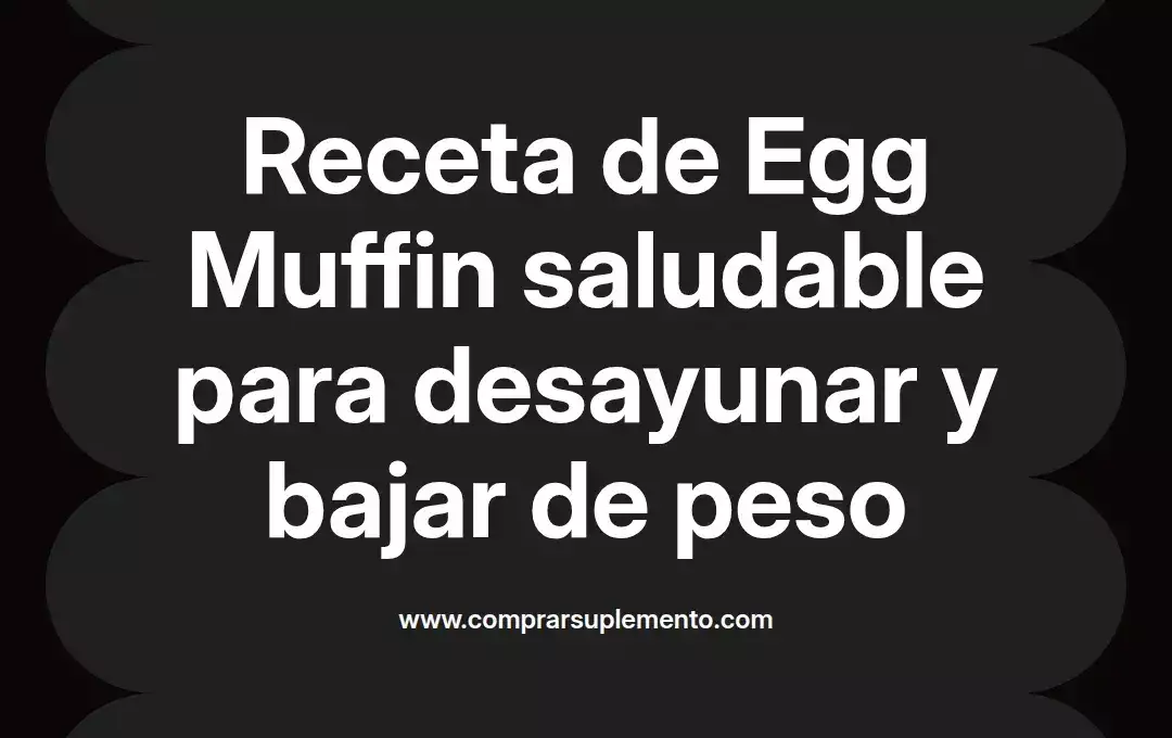 imagen destacada del post con un texto en el centro que dice Receta de Egg Muffin saludable para desayunar y bajar de peso y abajo del texto aparece el nombre del autor Omar Obando