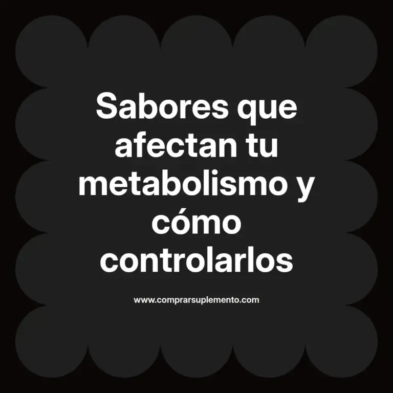 imagen destacada del post con un texto en el centro que dice Sabores que afectan tu metabolismo y cómo controlarlos y abajo del texto aparece el nombre del autor Omar Obando