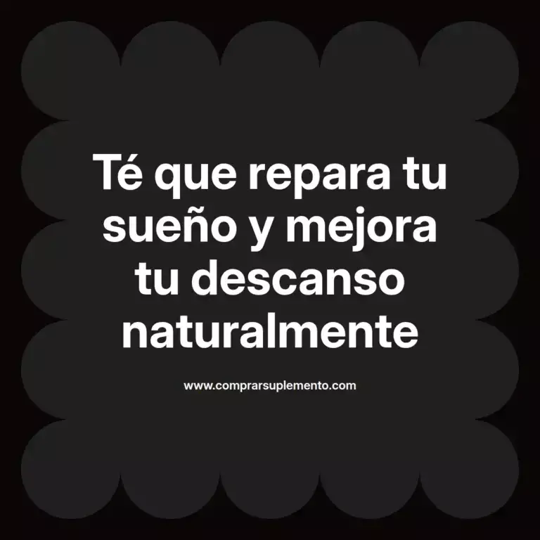 imagen destacada del post con un texto en el centro que dice Té que repara tu sueño y mejora tu descanso naturalmente y abajo del texto aparece el nombre del autor Omar Obando