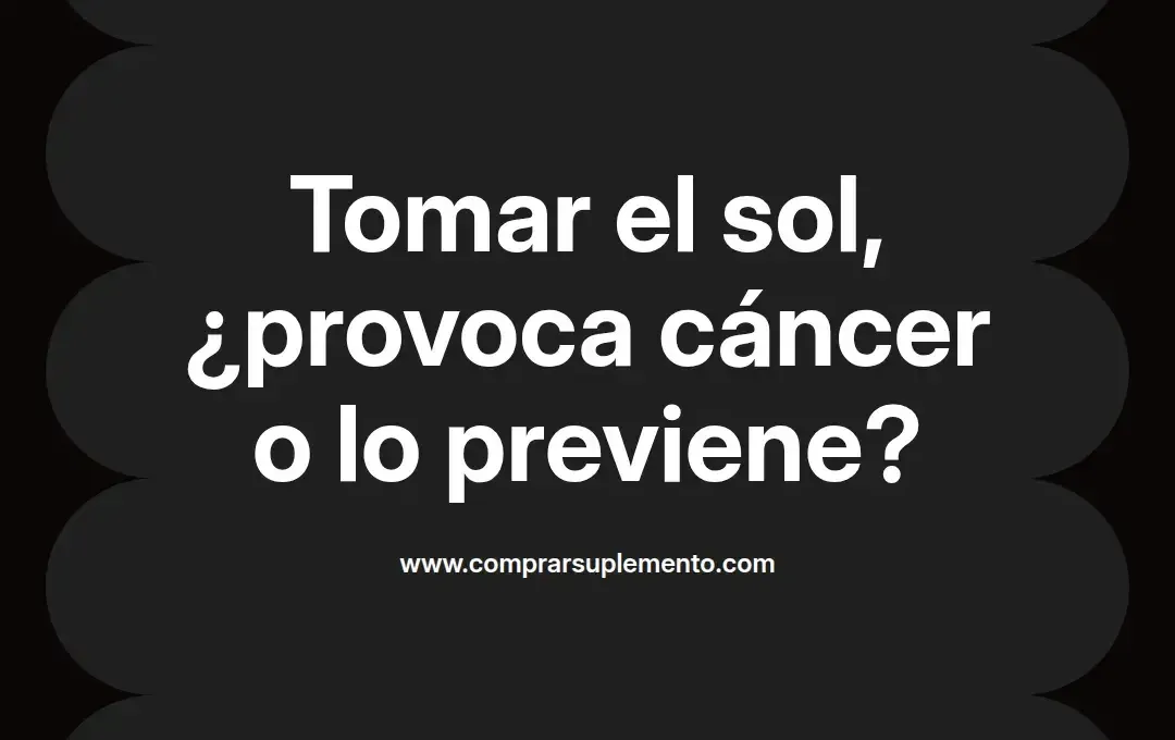 imagen destacada del post con un texto en el centro que dice Tomar el sol, ¿provoca cáncer o lo previene? y abajo del texto aparece el nombre del autor Omar Obando