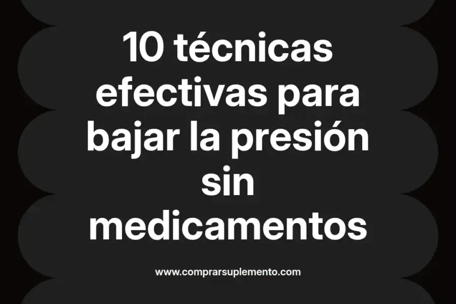 imagen destacada del post con un texto en el centro que dice 10 técnicas efectivas para bajar la presión sin medicamentos y abajo del texto aparece el nombre del autor Omar Obando