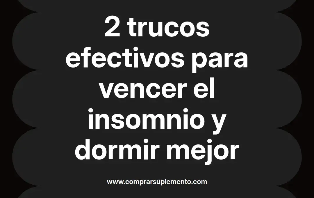 imagen destacada del post con un texto en el centro que dice 2 trucos efectivos para vencer el insomnio y dormir mejor y abajo del texto aparece el nombre del autor Omar Obando
