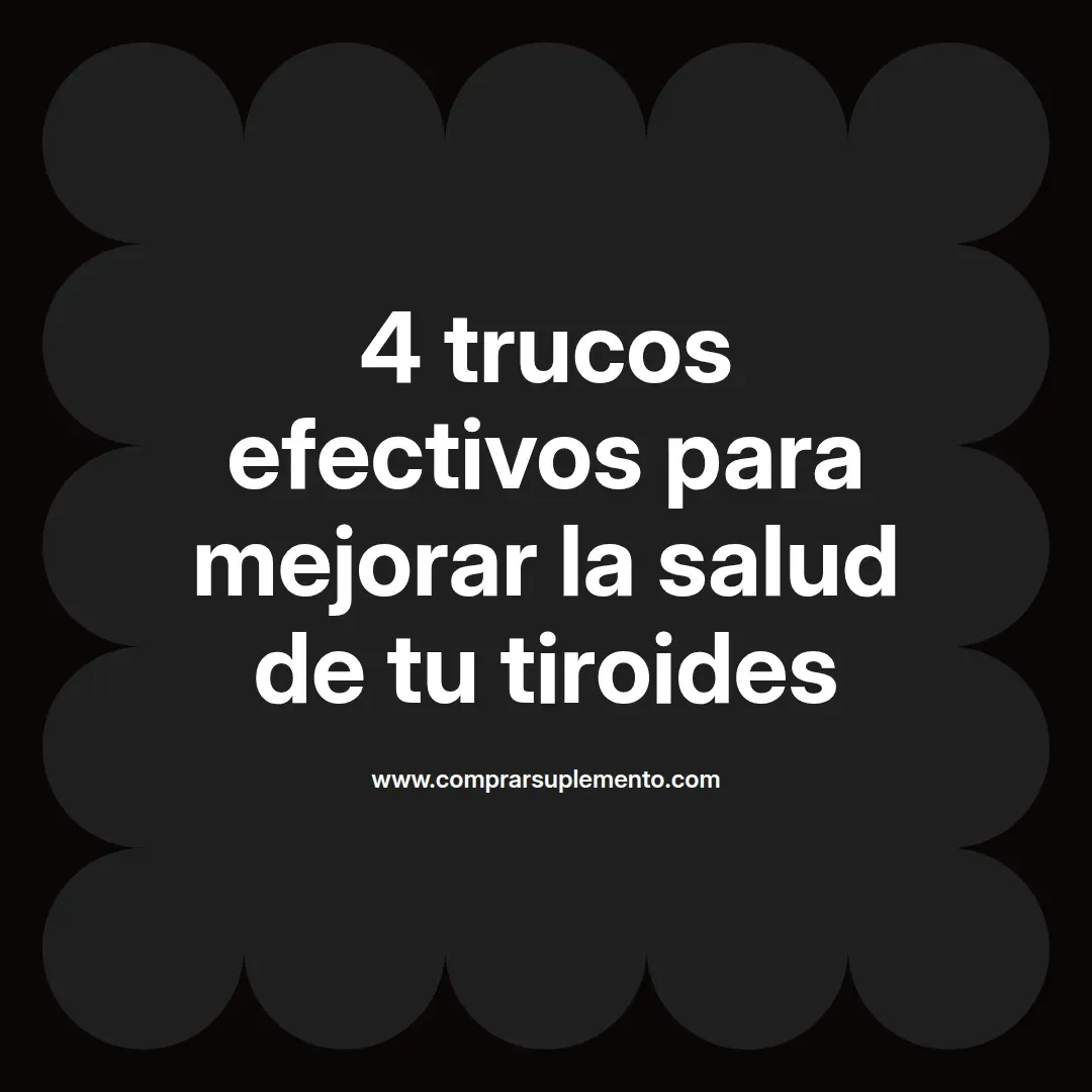 4 trucos efectivos para mejorar la salud de tu tiroides