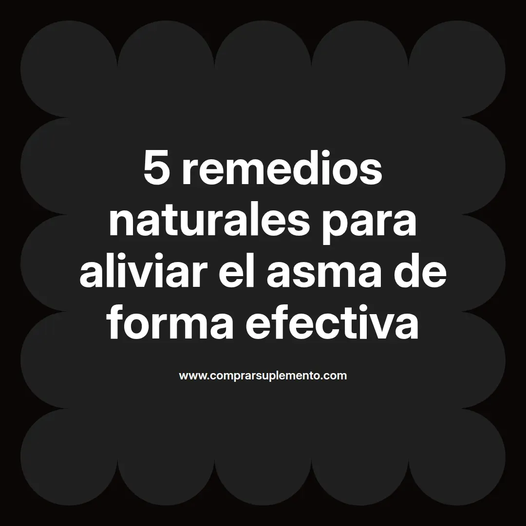 5 remedios naturales para aliviar el asma de forma efectiva