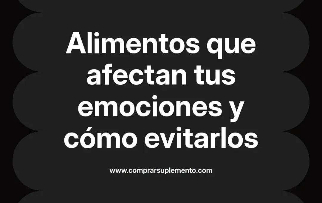 imagen destacada del post con un texto en el centro que dice Alimentos que afectan tus emociones y cómo evitarlos y abajo del texto aparece el nombre del autor Omar Obando