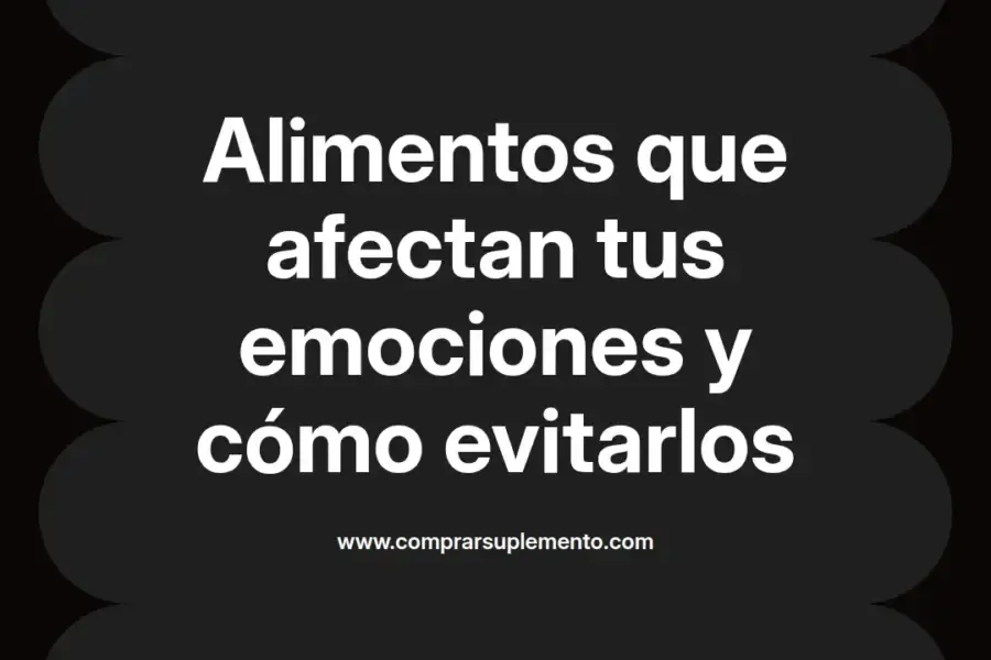 imagen destacada del post con un texto en el centro que dice Alimentos que afectan tus emociones y cómo evitarlos y abajo del texto aparece el nombre del autor Omar Obando
