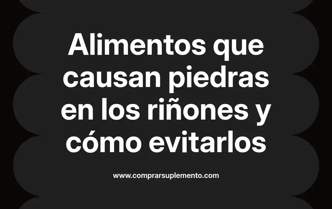 imagen destacada del post con un texto en el centro que dice Alimentos que causan piedras en los riñones y cómo evitarlos y abajo del texto aparece el nombre del autor Omar Obando