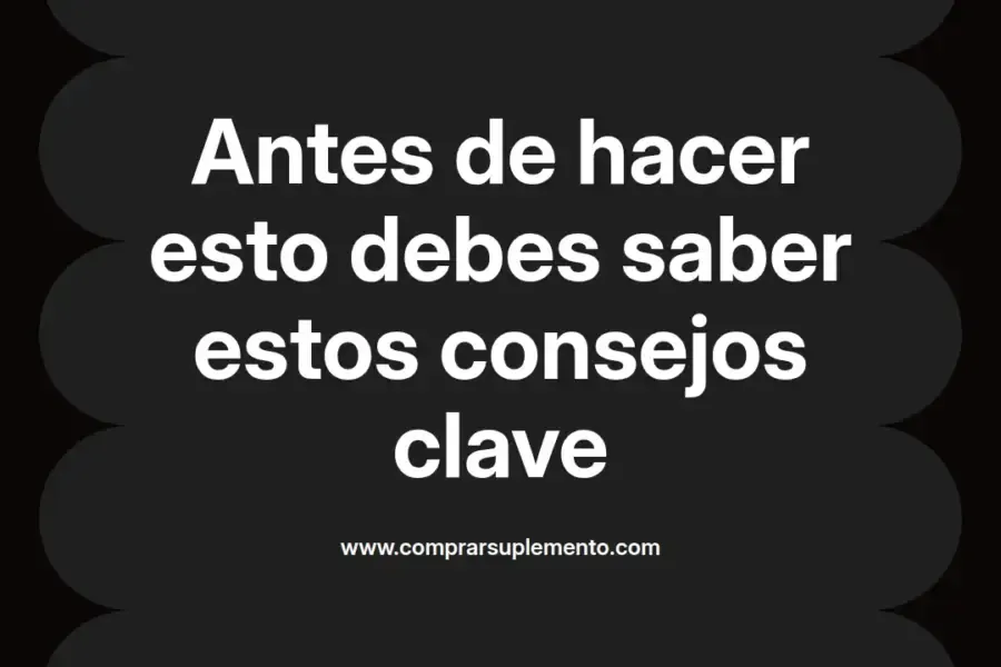 imagen destacada del post con un texto en el centro que dice Antes de hacer esto debes saber estos consejos clave y abajo del texto aparece el nombre del autor Omar Obando