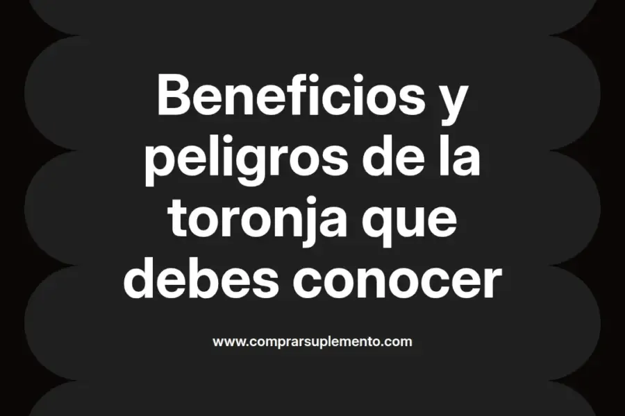 imagen destacada del post con un texto en el centro que dice Beneficios y peligros de la toronja que debes conocer y abajo del texto aparece el nombre del autor Omar Obando