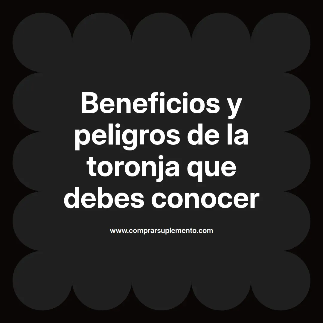 Beneficios y peligros de la toronja que debes conocer
