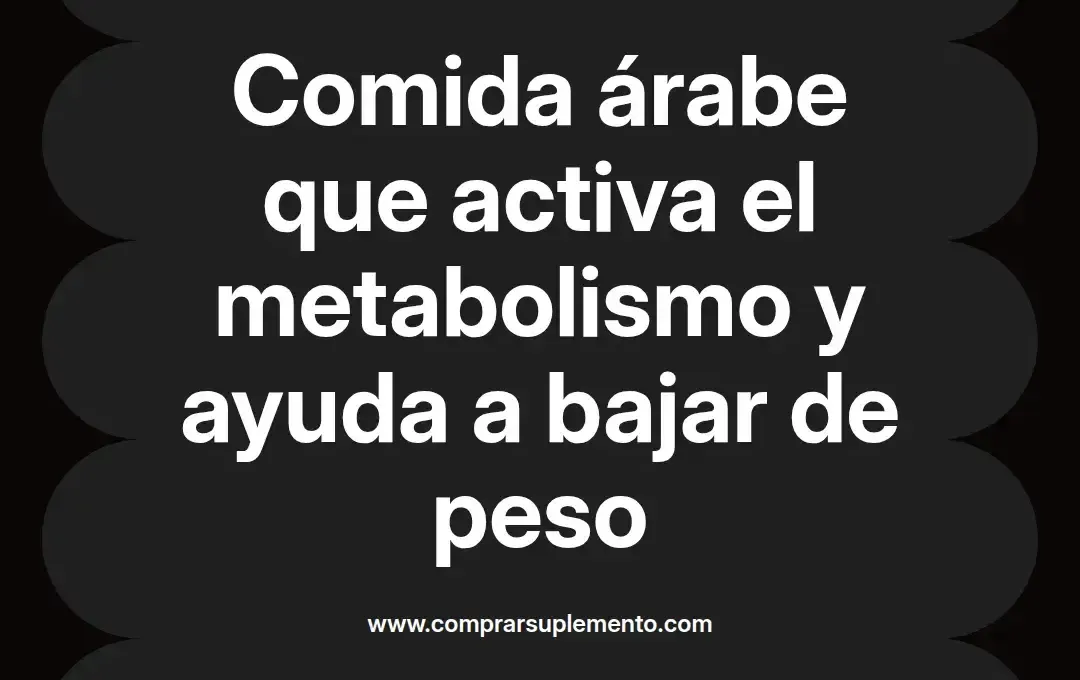 imagen destacada del post con un texto en el centro que dice Comida árabe que activa el metabolismo y ayuda a bajar de peso y abajo del texto aparece el nombre del autor Omar Obando