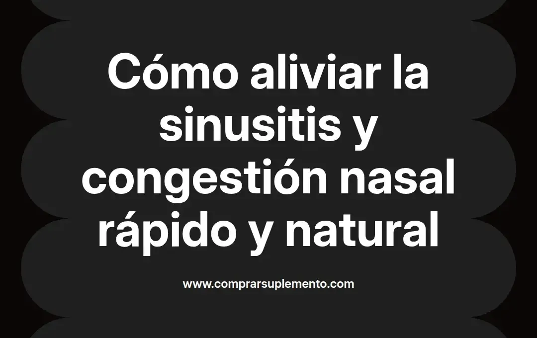 imagen destacada del post con un texto en el centro que dice Cómo aliviar la sinusitis y congestión nasal rápido y natural y abajo del texto aparece el nombre del autor Omar Obando