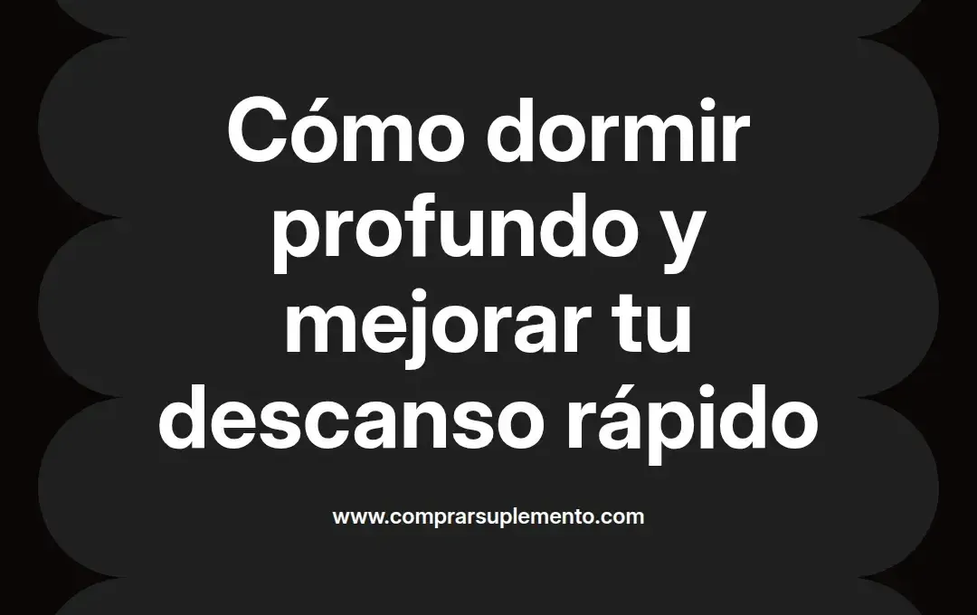 imagen destacada del post con un texto en el centro que dice Cómo dormir profundo y mejorar tu descanso rápido y abajo del texto aparece el nombre del autor Omar Obando