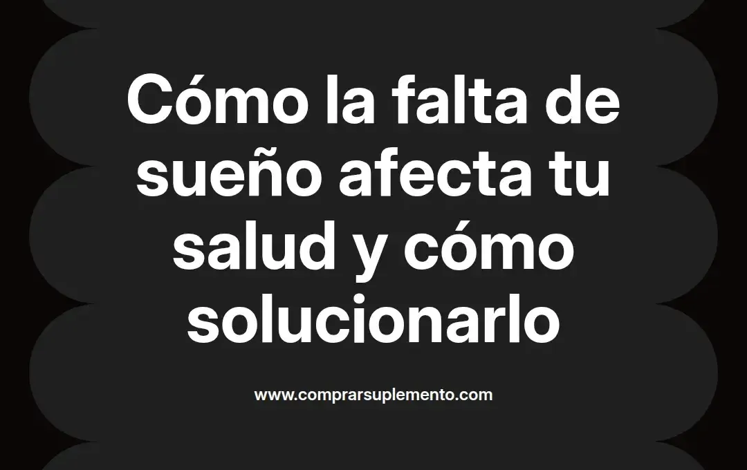 imagen destacada del post con un texto en el centro que dice Cómo la falta de sueño afecta tu salud y cómo solucionarlo y abajo del texto aparece el nombre del autor Omar Obando