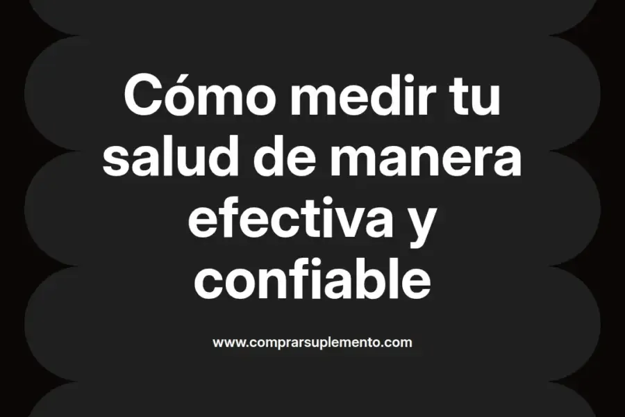 imagen destacada del post con un texto en el centro que dice Cómo medir tu salud de manera efectiva y confiable y abajo del texto aparece el nombre del autor Omar Obando