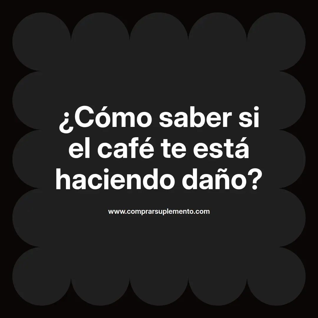 ¿Cómo saber si el café te está haciendo daño?