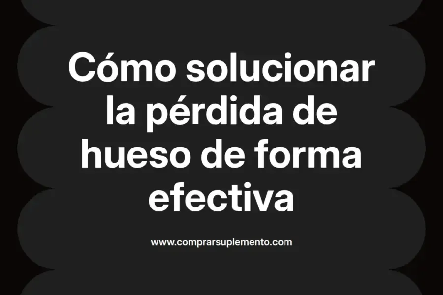 imagen destacada del post con un texto en el centro que dice Cómo solucionar la pérdida de hueso de forma efectiva y abajo del texto aparece el nombre del autor Omar Obando