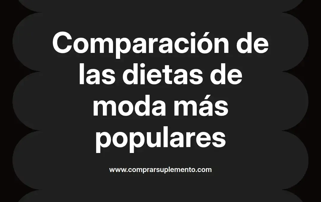imagen destacada del post con un texto en el centro que dice Comparación de las dietas de moda más populares y abajo del texto aparece el nombre del autor Omar Obando