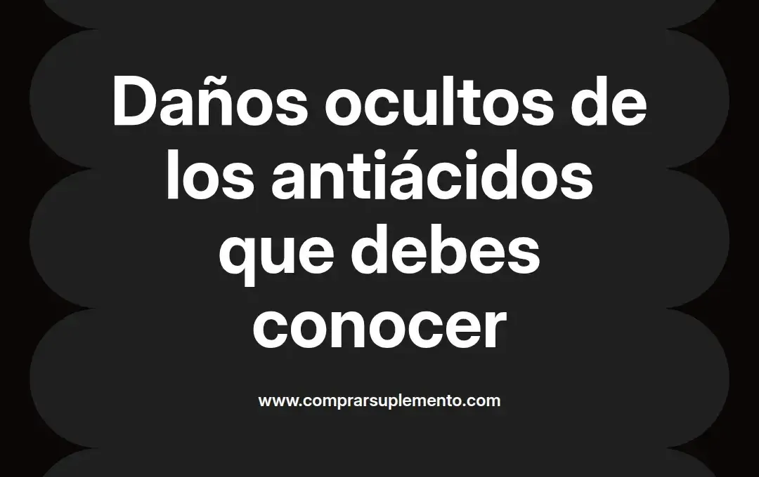 imagen destacada del post con un texto en el centro que dice Daños ocultos de los antiácidos que debes conocer y abajo del texto aparece el nombre del autor Omar Obando