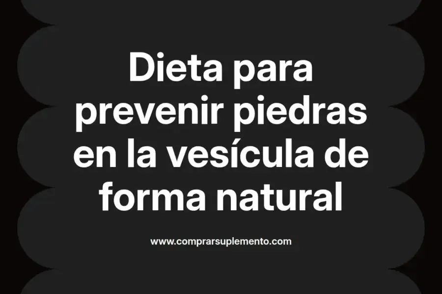 imagen destacada del post con un texto en el centro que dice Dieta para prevenir piedras en la vesícula de forma natural y abajo del texto aparece el nombre del autor Omar Obando