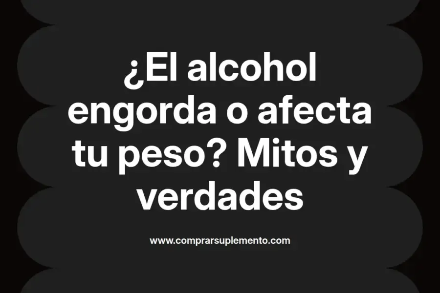 imagen destacada del post con un texto en el centro que dice ¿El alcohol engorda o afecta tu peso? Mitos y verdades y abajo del texto aparece el nombre del autor Omar Obando