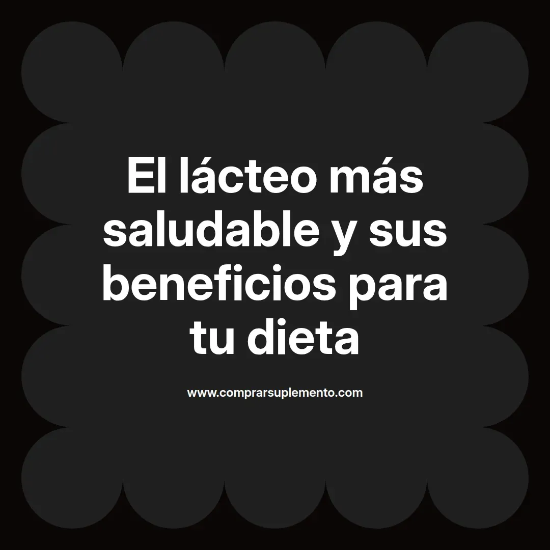El lácteo más saludable y sus beneficios para tu dieta