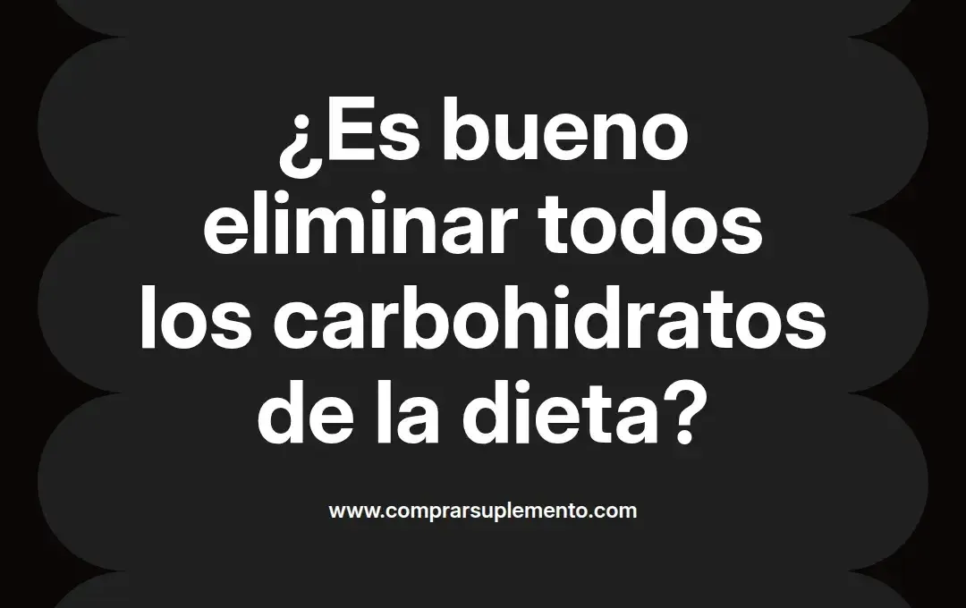 imagen destacada del post con un texto en el centro que dice ¿Es bueno eliminar todos los carbohidratos de la dieta? y abajo del texto aparece el nombre del autor Omar Obando