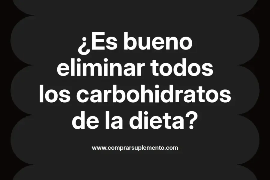 imagen destacada del post con un texto en el centro que dice ¿Es bueno eliminar todos los carbohidratos de la dieta? y abajo del texto aparece el nombre del autor Omar Obando