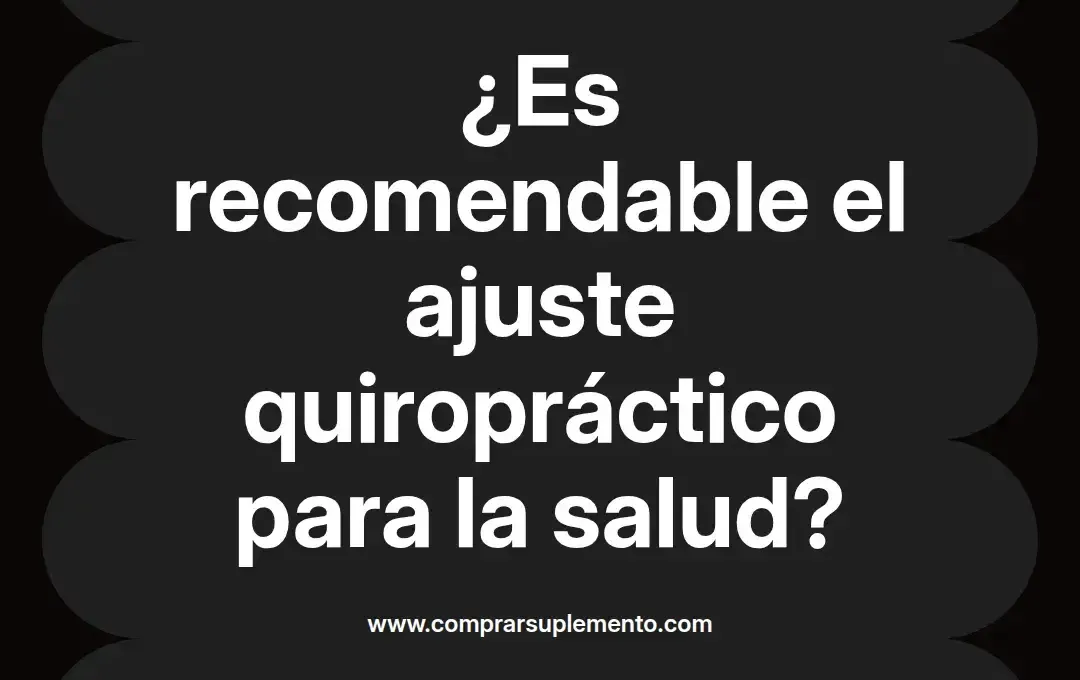 imagen destacada del post con un texto en el centro que dice ¿Es recomendable el ajuste quiropráctico para la salud? y abajo del texto aparece el nombre del autor Omar Obando
