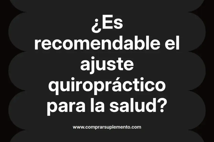 imagen destacada del post con un texto en el centro que dice ¿Es recomendable el ajuste quiropráctico para la salud? y abajo del texto aparece el nombre del autor Omar Obando