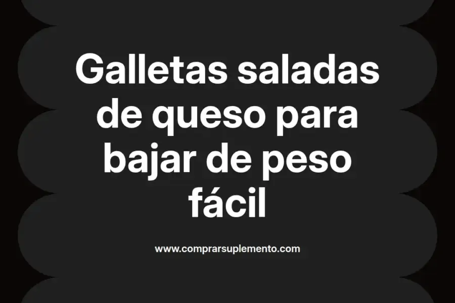 imagen destacada del post con un texto en el centro que dice Galletas saladas de queso para bajar de peso fácil y abajo del texto aparece el nombre del autor Omar Obando