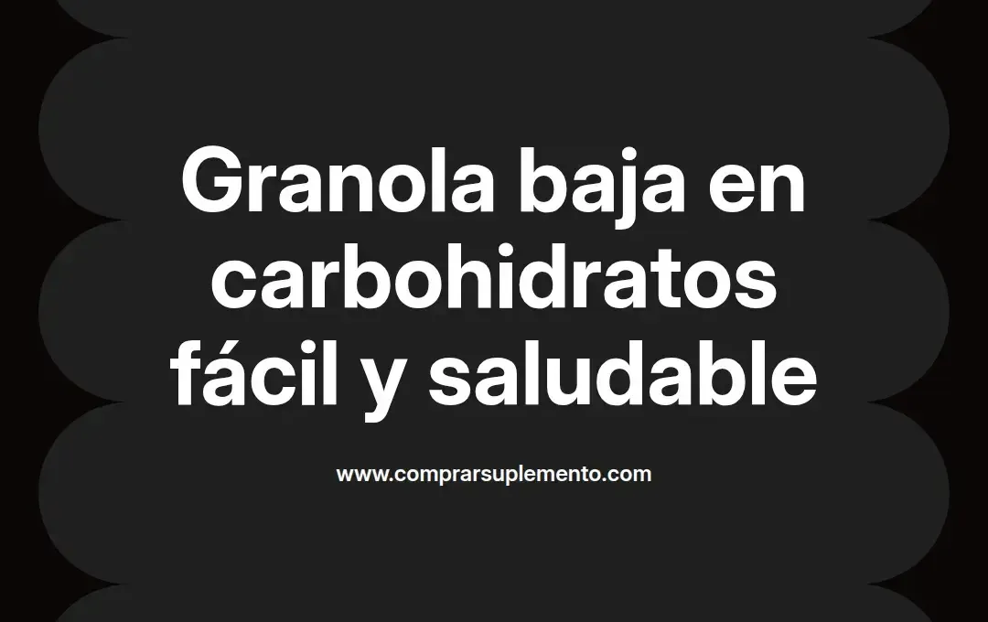 imagen destacada del post con un texto en el centro que dice Granola baja en carbohidratos fácil y saludable y abajo del texto aparece el nombre del autor Omar Obando