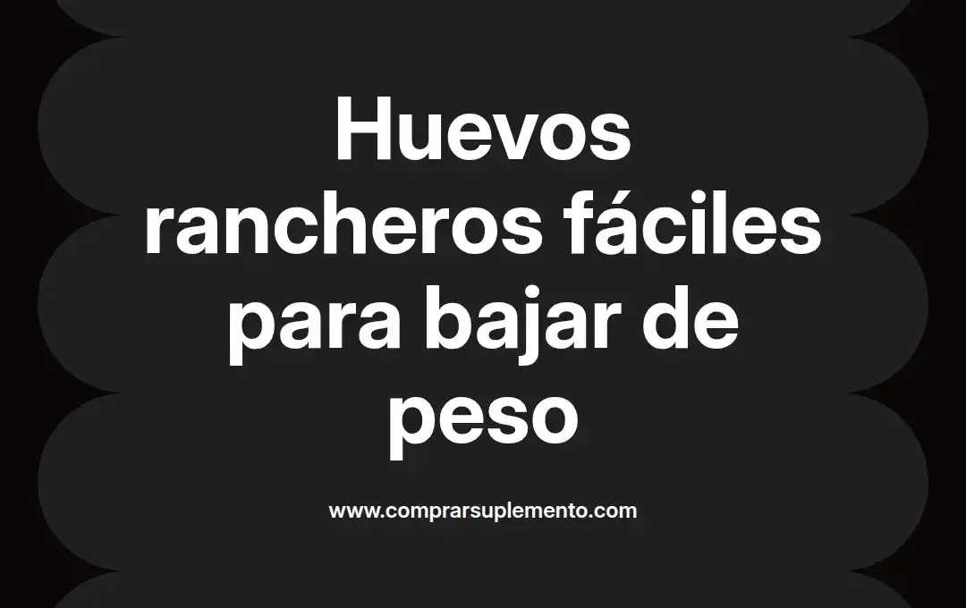 imagen destacada del post con un texto en el centro que dice Huevos rancheros fáciles para bajar de peso y abajo del texto aparece el nombre del autor Omar Obando