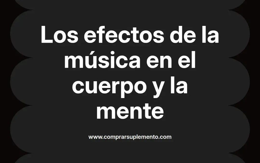 imagen destacada del post con un texto en el centro que dice Los efectos de la música en el cuerpo y la mente y abajo del texto aparece el nombre del autor Omar Obando