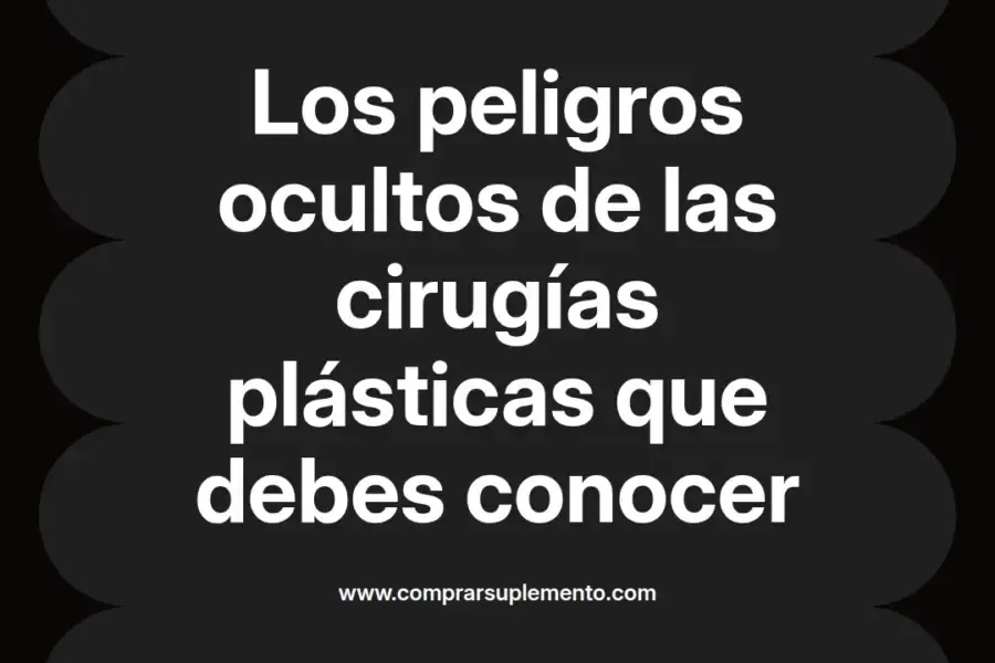 imagen destacada del post con un texto en el centro que dice Los peligros ocultos de las cirugías plásticas que debes conocer y abajo del texto aparece el nombre del autor Omar Obando